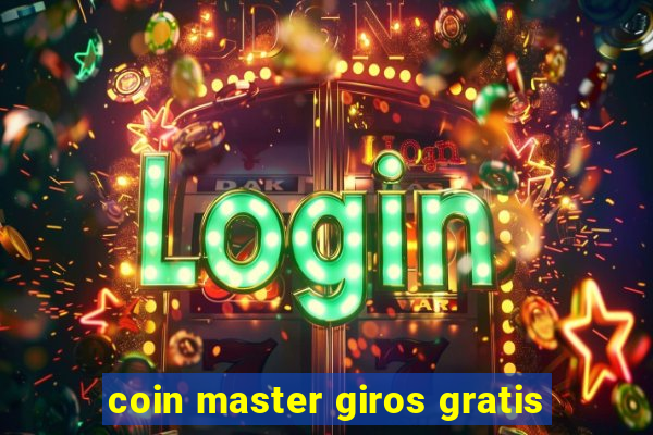 coin master giros gratis